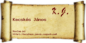 Kecskés János névjegykártya